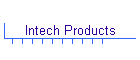 Intech Products